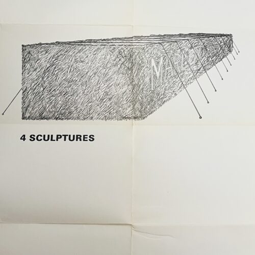 4 SCULPTURES. 1969. ARTIST'S FIRST EXHIBITION.