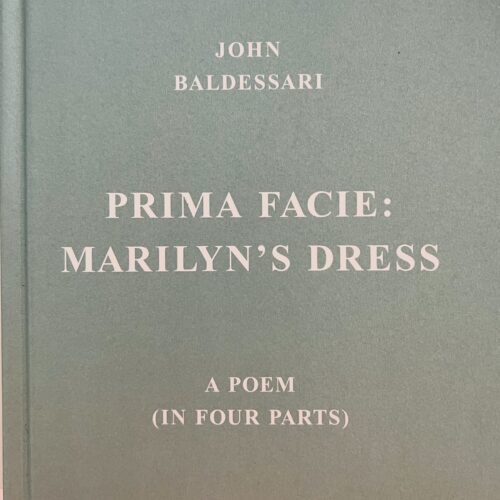 PRIMA FACIE: MARILYN'S DRESS. A POEM IN FOUR PARTS. 2006.