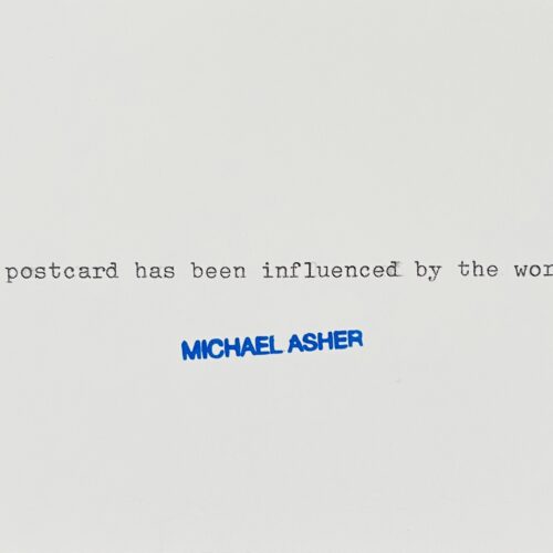 UNTITLED (POSTCARD). 2017. POSTAL SERVICE SERIES #8. (MICHAEL ASHER). UNIQUE SIGNED CARD FROM A SERIES.