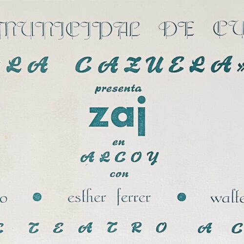 LA CAZUELA PRESENTA ZAJ EN ALCOY WITH JUAN HIDALGO, ETHER FERRER, WALTER MARCHETTI. 1968. WITH HAND ADDRESSED PRINTED ENVELOPE TO DAVID TUDOR.
